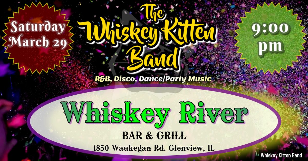 Whiskey Kitten Band at Whiskey River Bar and Grill