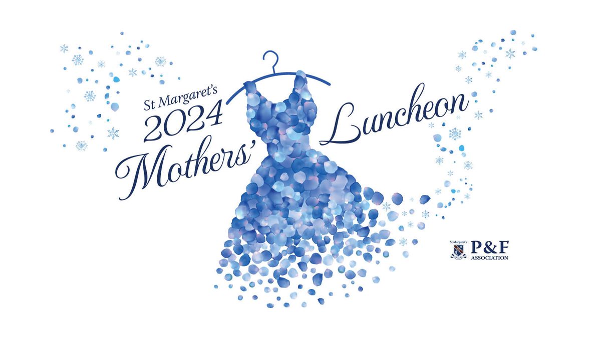 St Margaret's Mothers' Luncheon 2024