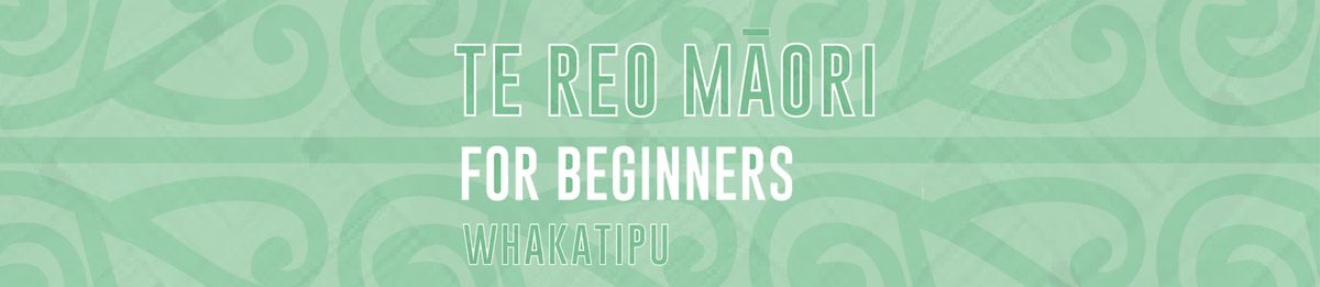 Te Reo M\u0101ori for Beginners #48152