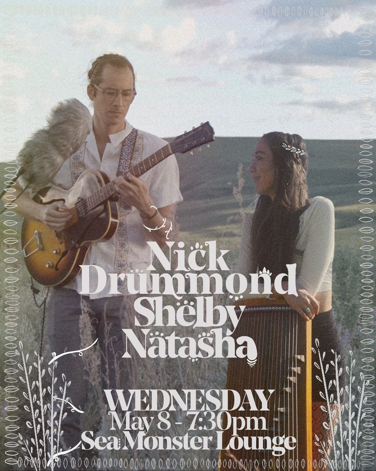 Nick Drummond \/ Shelby Natasha at Sea Monster Lounge!