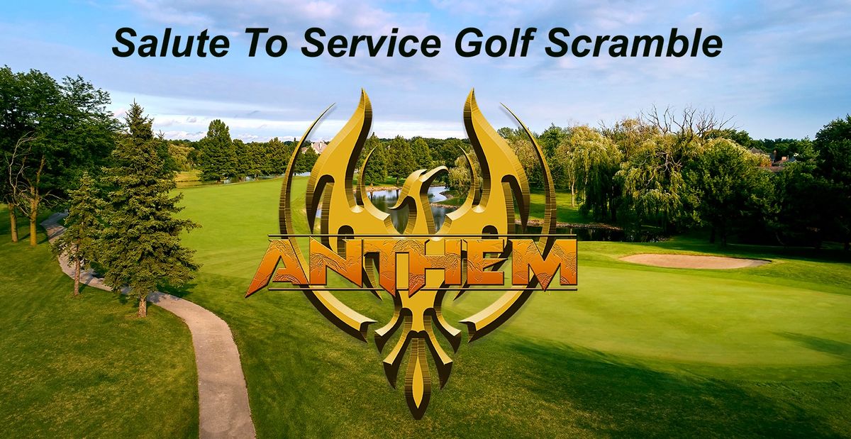 Anthem @ Salute To Service Golf Scramble