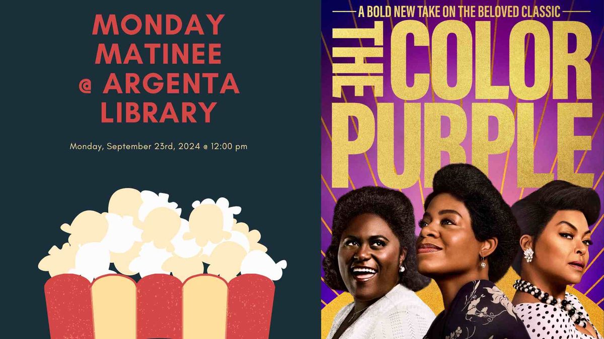 Monday Matinee: The Color Purple