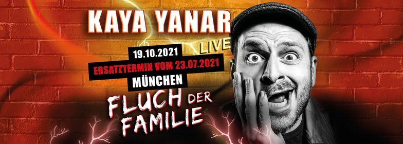 Kaya Yanar LIVE! "Fluch der Familie" in M\u00fcnchen (Verlegt vom 23.07.21)