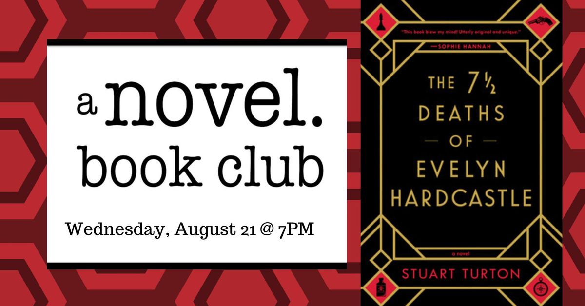 A Novel Book Club: THE 7 1\/2 DEATHS OF EVELYN HARDCASTLE