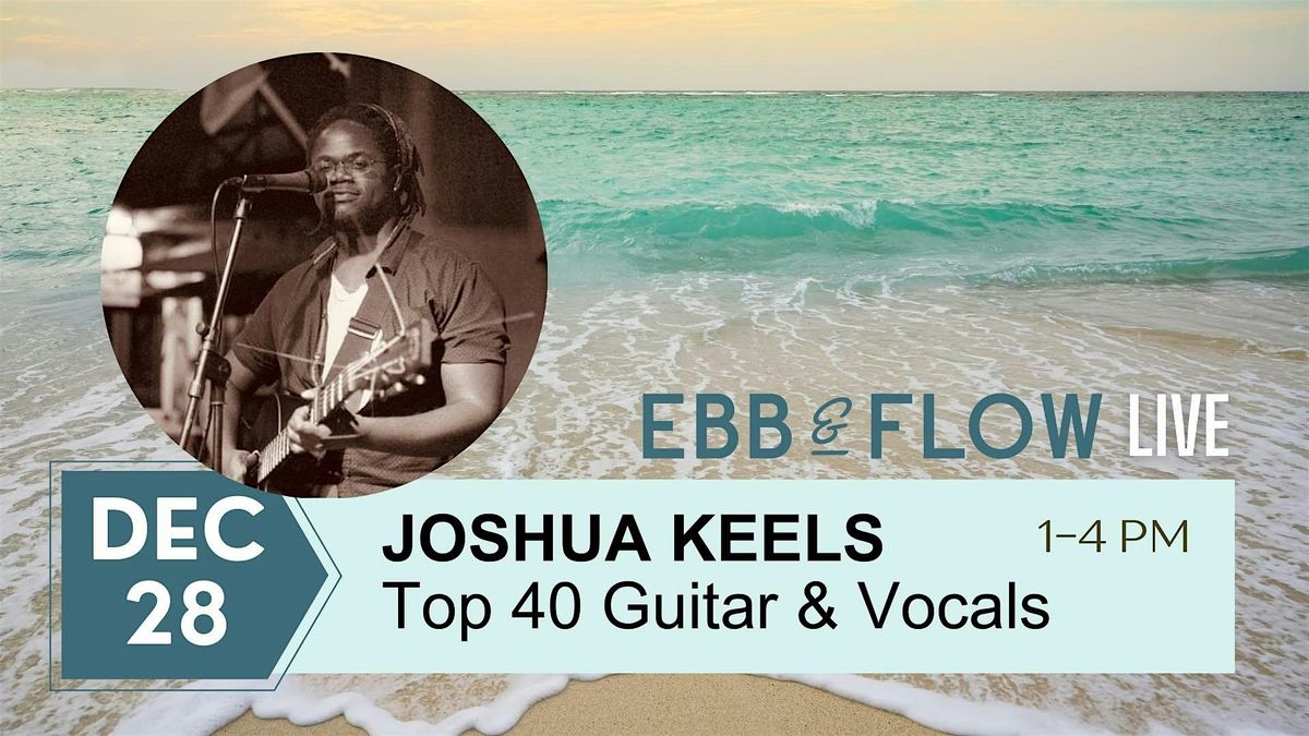 JOSHUA KEELS LIVE
