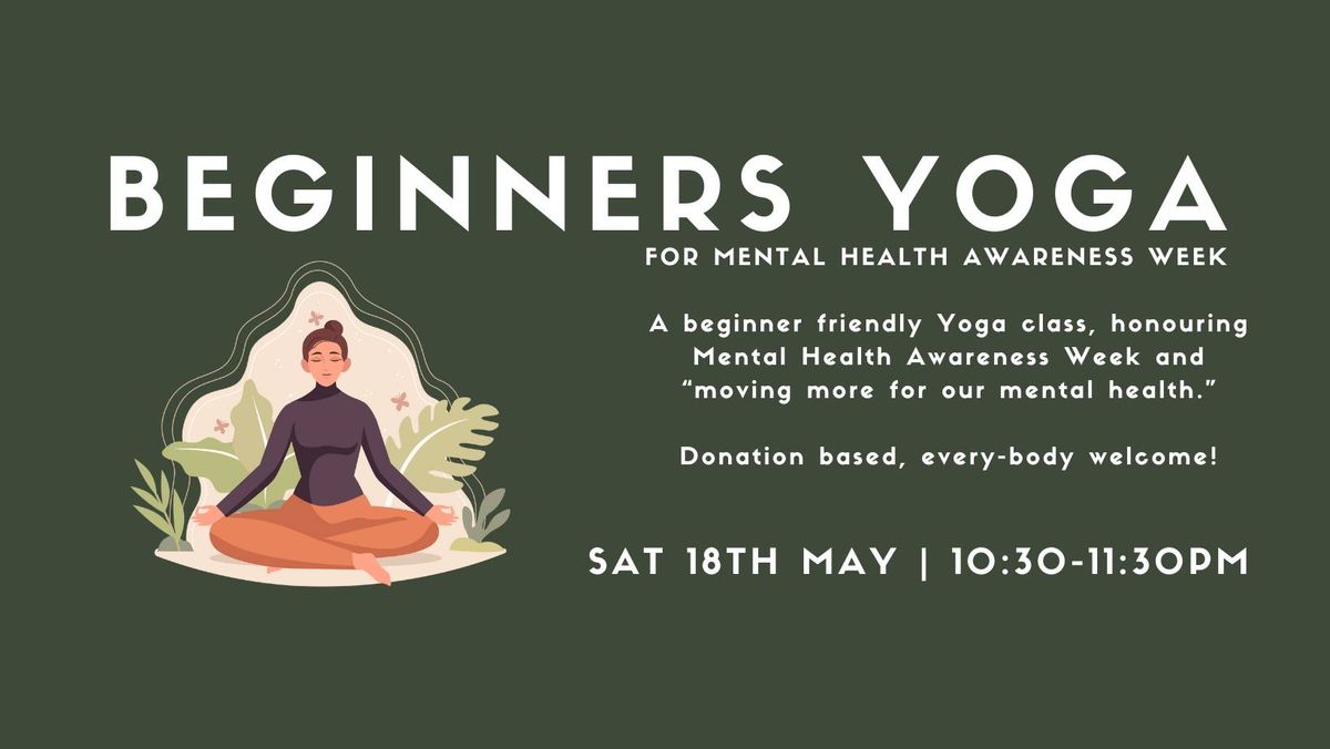 Beginners Yoga (Mental Health Awareness Week)
