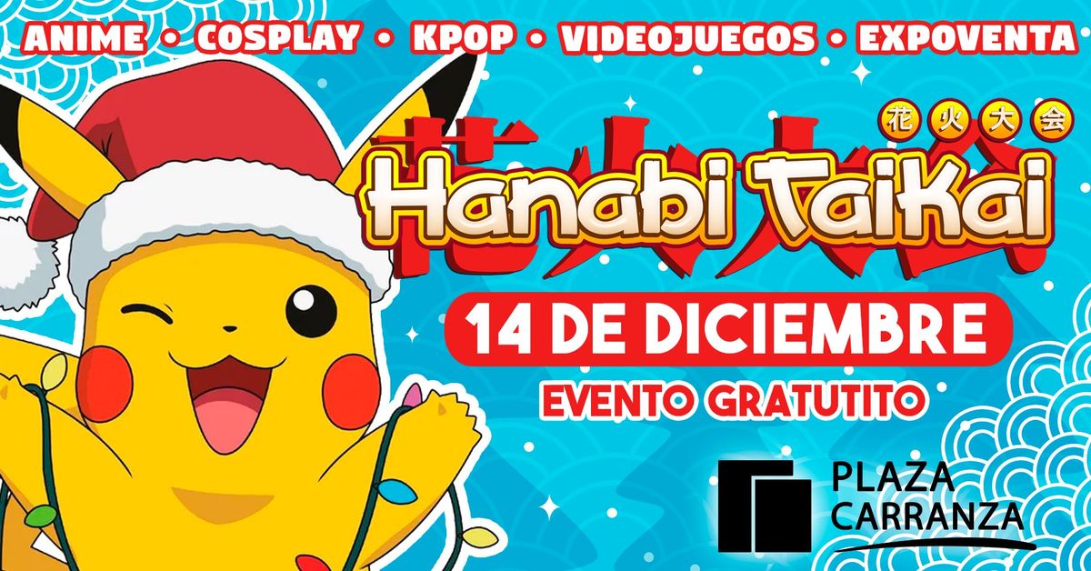 Hanabi Taikai, Expo Anime y Videojuegos \u00a1Especial Invernal! | 4ta. Edici\u00f3n