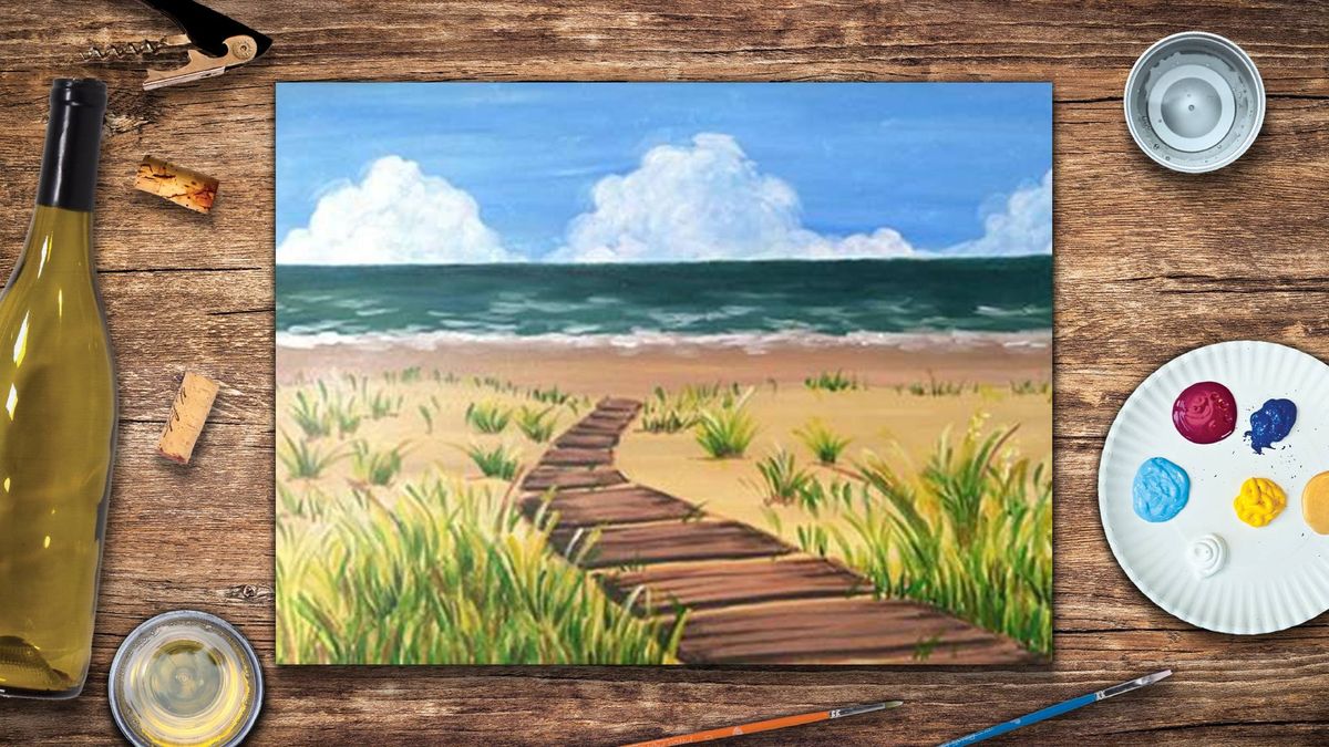 Beach Board Walk - Paint and Sip 
