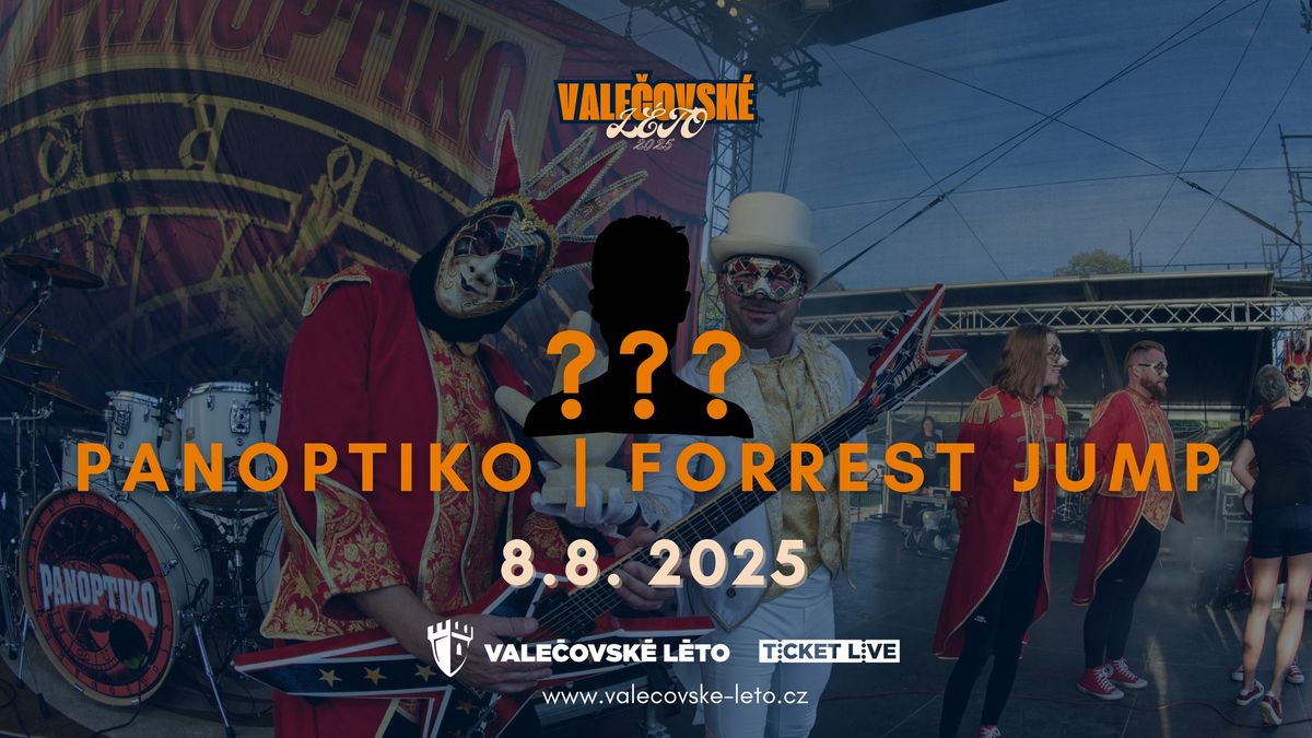 ??? + PANOPTIKO + Forrest JUMP \/ Vale\u010dov \/ 08.08.2025