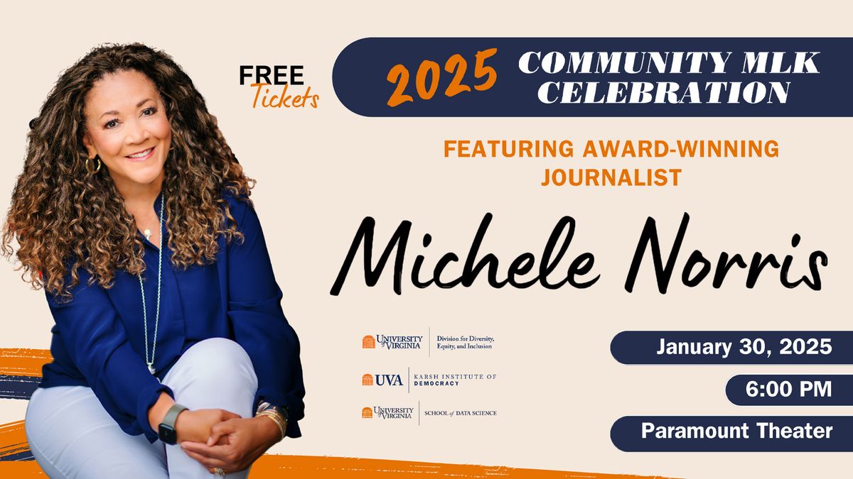 UVA Division for Diversity, Equity, and Inclusion Presents: Community MLK Celebration Keynote Event