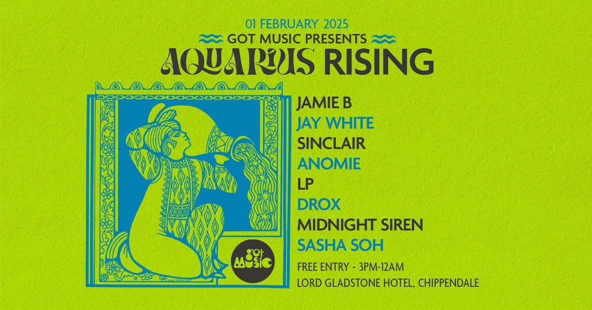 Got Music pres. Aquarius Rising