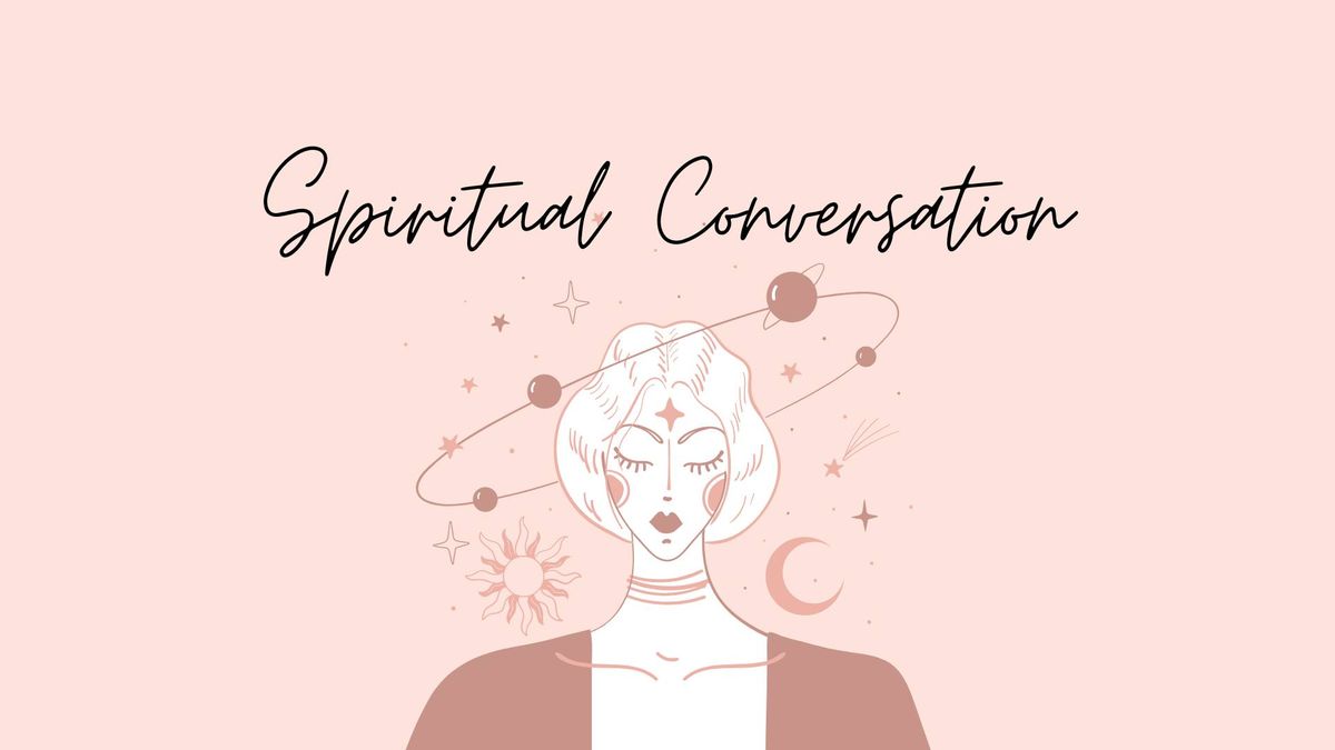 Spiritual Conversations 