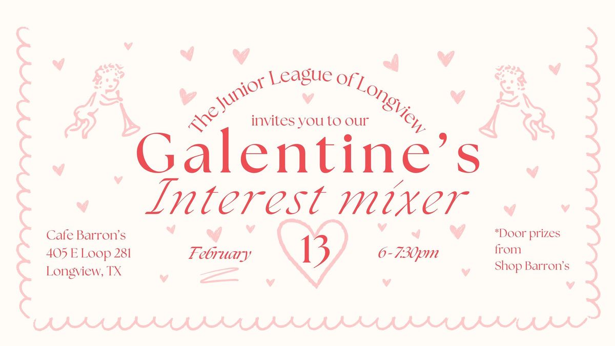 Galentine's Interest Mixer