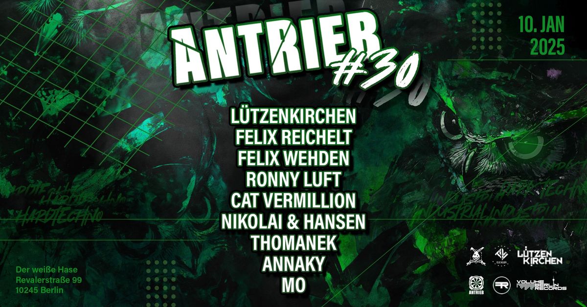 ANTRIEB #30 VOLUME BERLIN RECORDS W\/\/ L\u00dcTZENKIRCHEN + VBR RESIDENTS & MORE