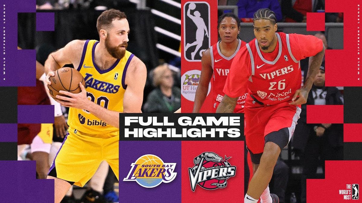 South Bay Lakers vs. Rio Grande Valley Vipers