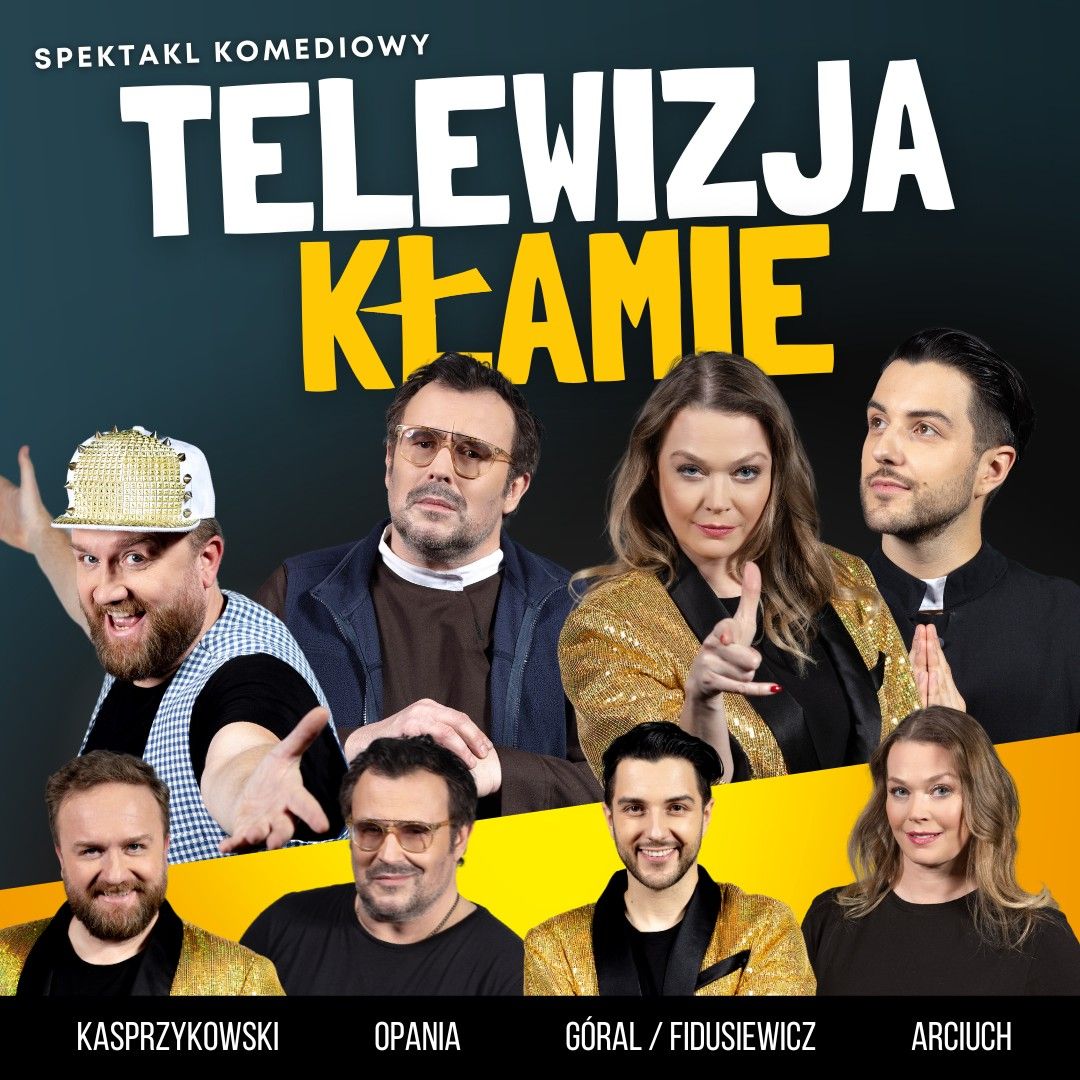 Telewizja k\u0142amie" - spektakl komediowy