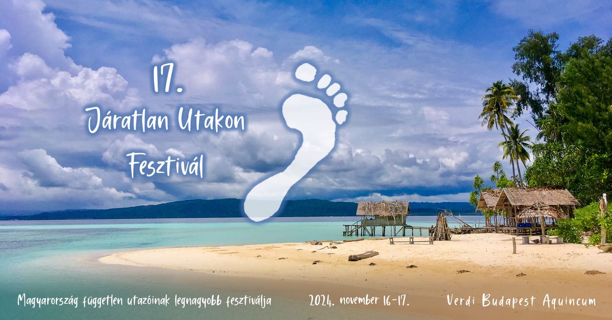 17. JUF - J\u00e1ratlan Utakon Fesztiv\u00e1l