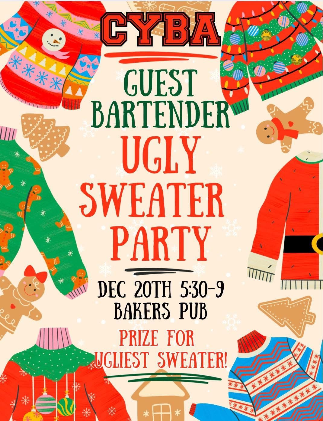 CYBA UGLY Sweater Guest Bartending! 