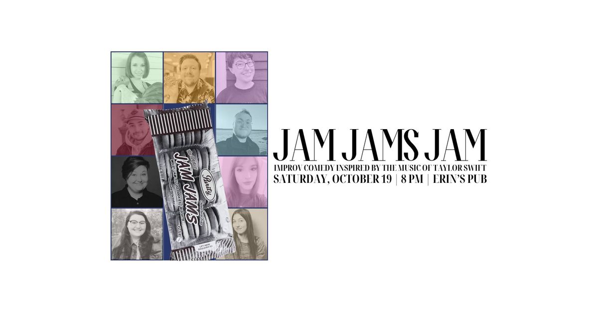 The Jam Jams Jam (Taylor's Version): Improvised Comedy Inspired by Music!