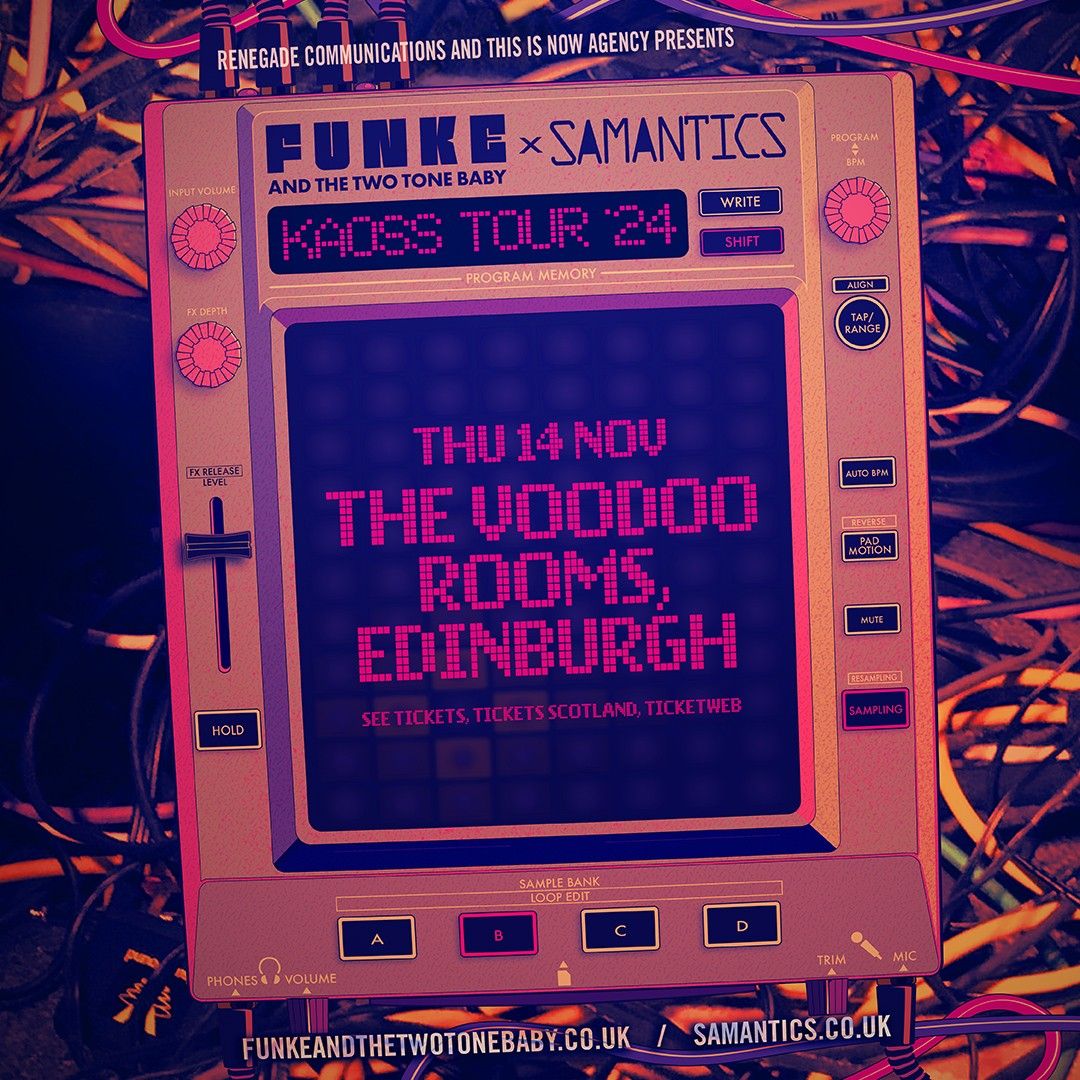 Funke and the Two Tone Baby x Samantics \/ The Voodoo Rooms \/ Edinburgh \/ 