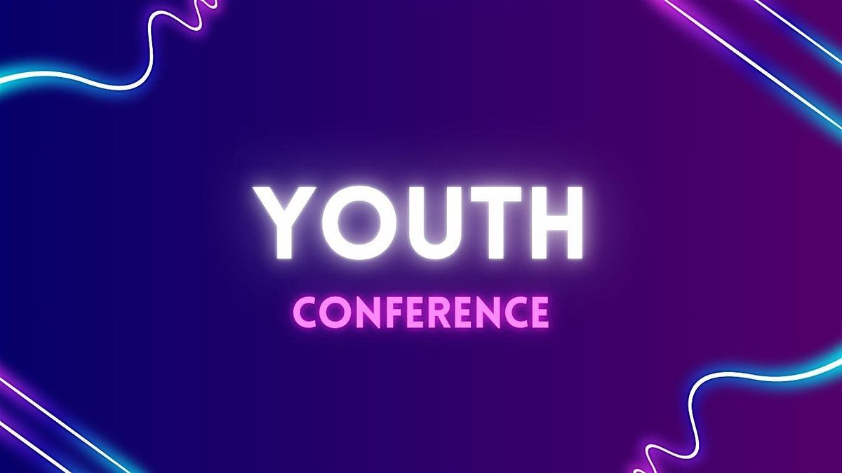 Be the Light Youth Empowerment Conference - Sierra Vista Edition