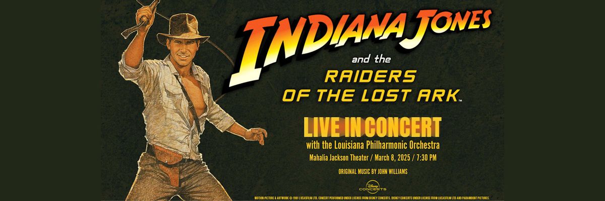 Indiana Jones and Raiders of the Lost Ark in Concert at Meyerhoff Symphony Hall