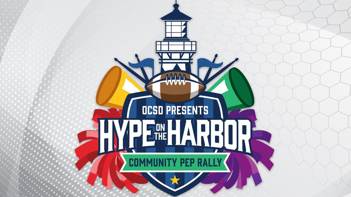 Hype on the Harbor - A Community Pep Rally