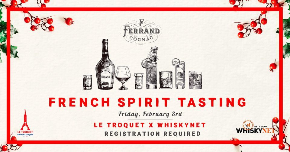 French Spirit Tasting : Cognac, Calvados, Armagnac 