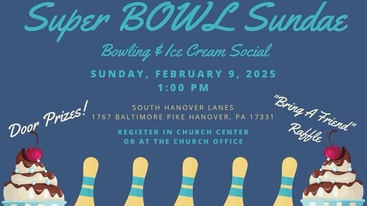 Super Bowl Sundae - Bowling and Ice Cream Social