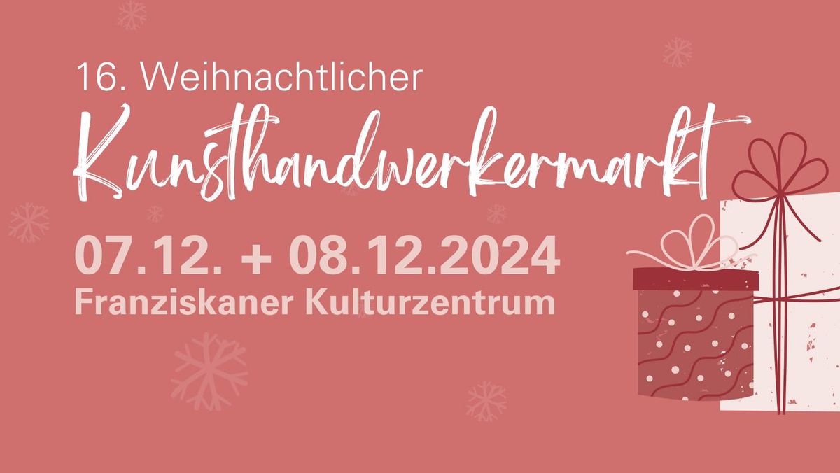 16. Weihnachtlicher Kunsthandwerkermarkt