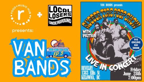 Revelry + Local Losers presents: VAN BANDS ep 5 w\/ RUBBER TIRE PEEP SHOW + PAITRA