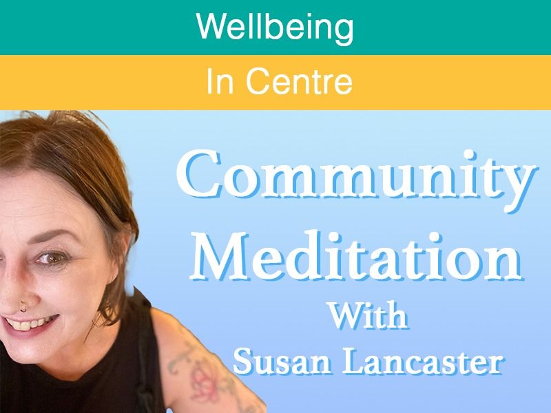 Community Meditation with Susan Lancaster