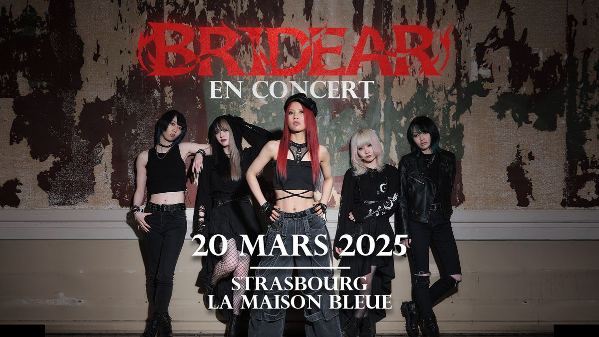 20.03.25 | BRIDEAR + GUEST \u2022 Strasbourg - La Maison Bleue