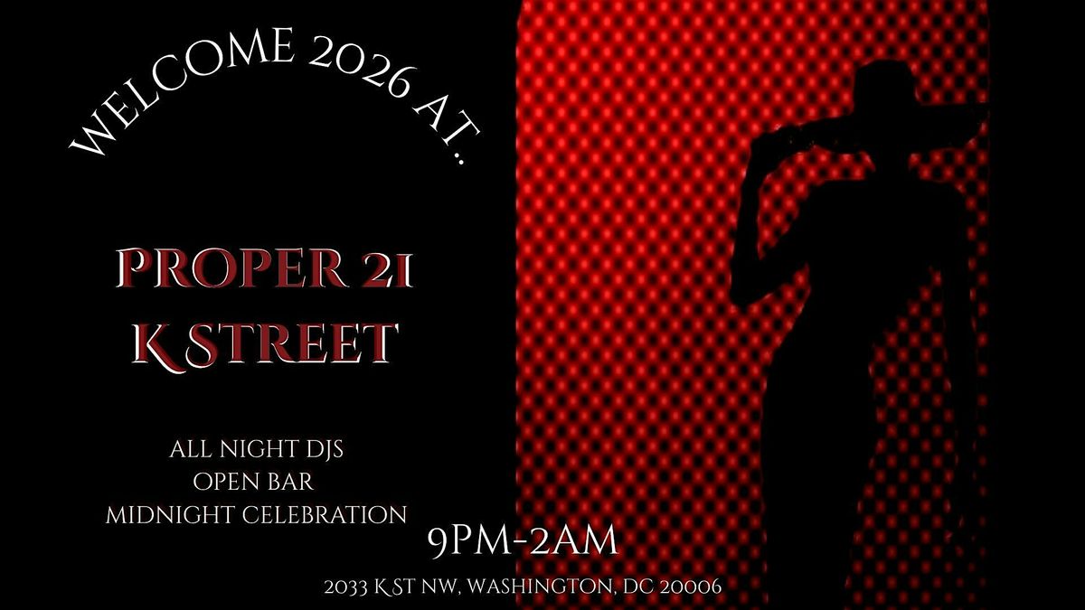 Proper 21 K Street NYE26 Washington DC