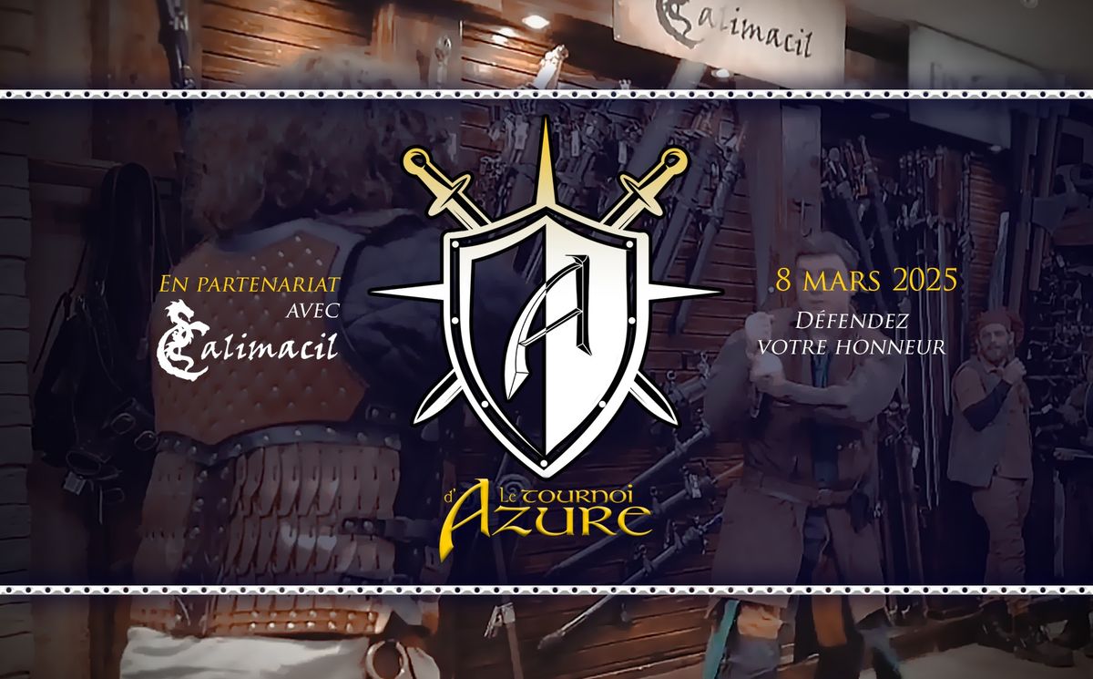 Tournoi d'Azure - \u00c9v\u00e9nement boutique de Les Artisans d'Azure