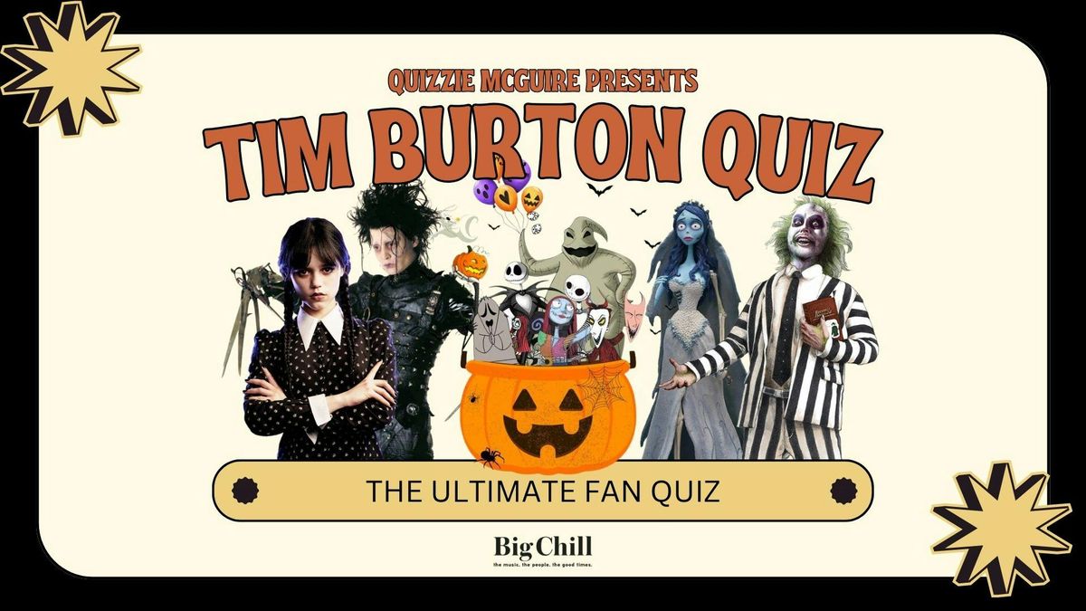 The Tim Burton Quiz: London