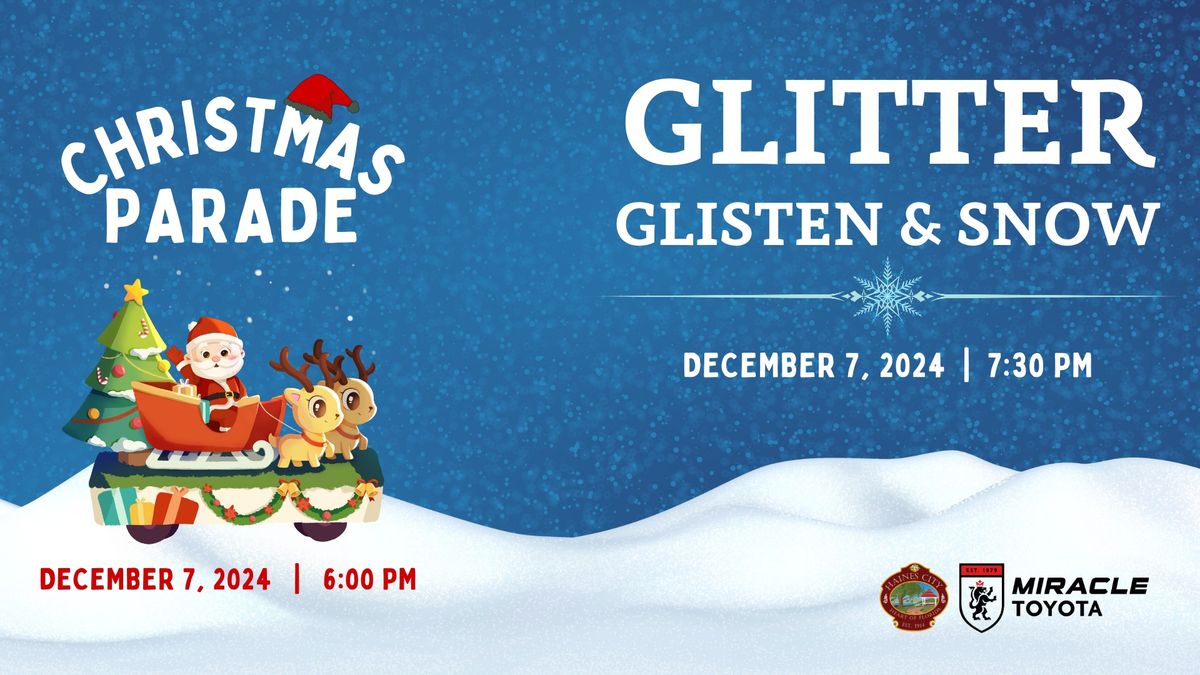 Haines City Christmas Parade and Glitter, Glisten, & Snow