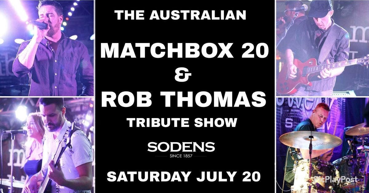 The Australian Matchbox 20 & Rob Thomas Tribute show!