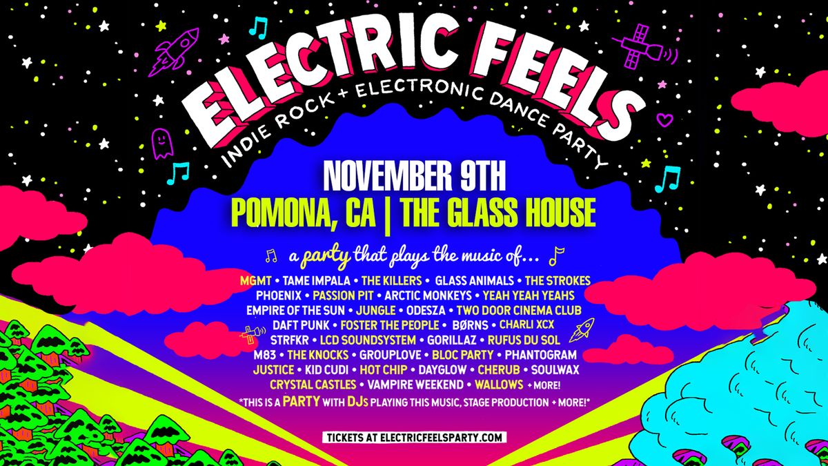 Electric Feels: Indie Rock + Indie Dance Party - Pomona