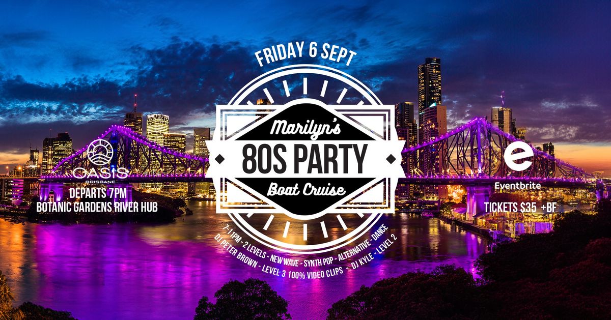 Marilyn\u2019s 80s Party - River Cruise