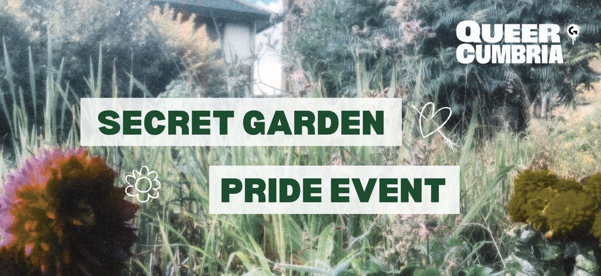 Pride in the Secret Garden