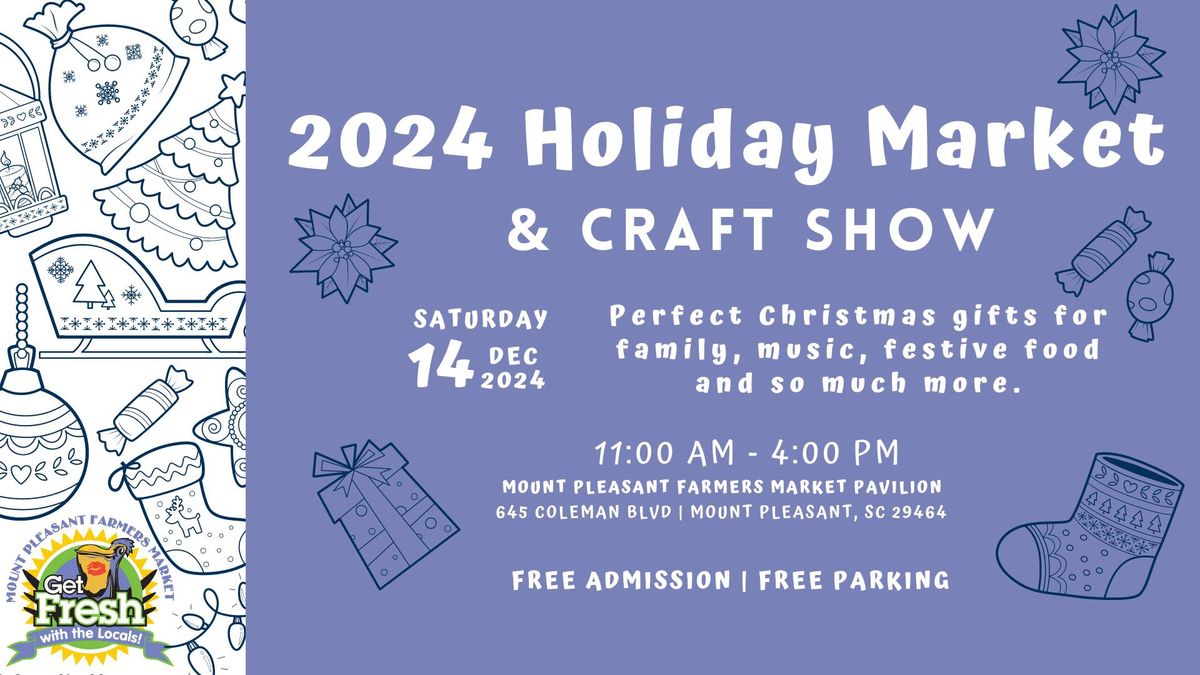 2024 Holiday Market and Craft Show