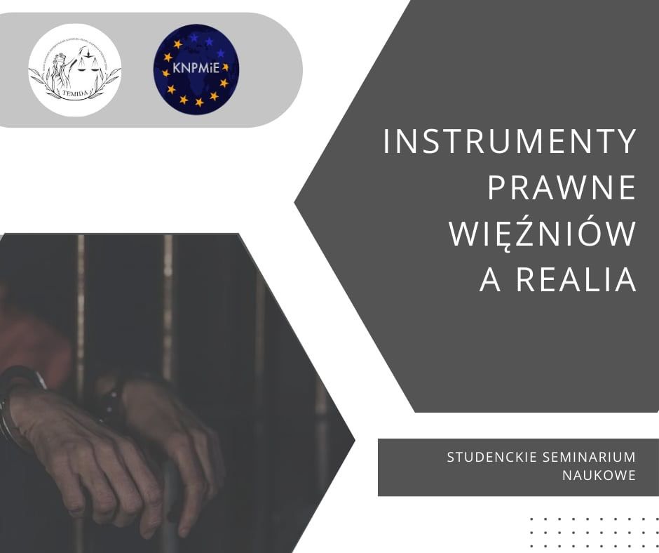 Seminarium naukowe: Instrumenty prawne wi\u0119\u017ani\u00f3w a realia 