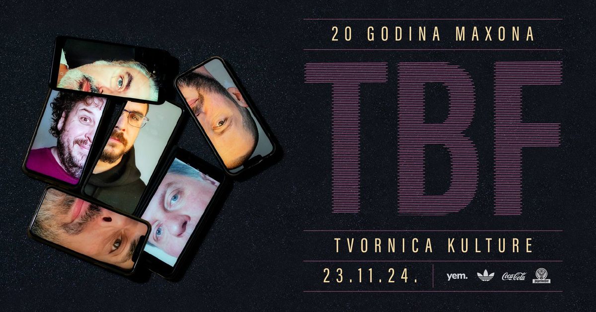 TBF - 20 GODINA MAXONA U TVORNICI KULTURE