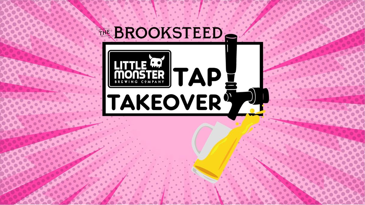 Little Monster x The Brooksteed TTO