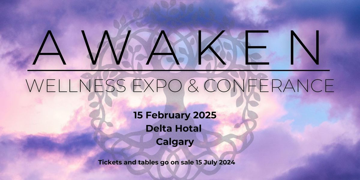 Awaken Wellness Expo and Conference 2025 