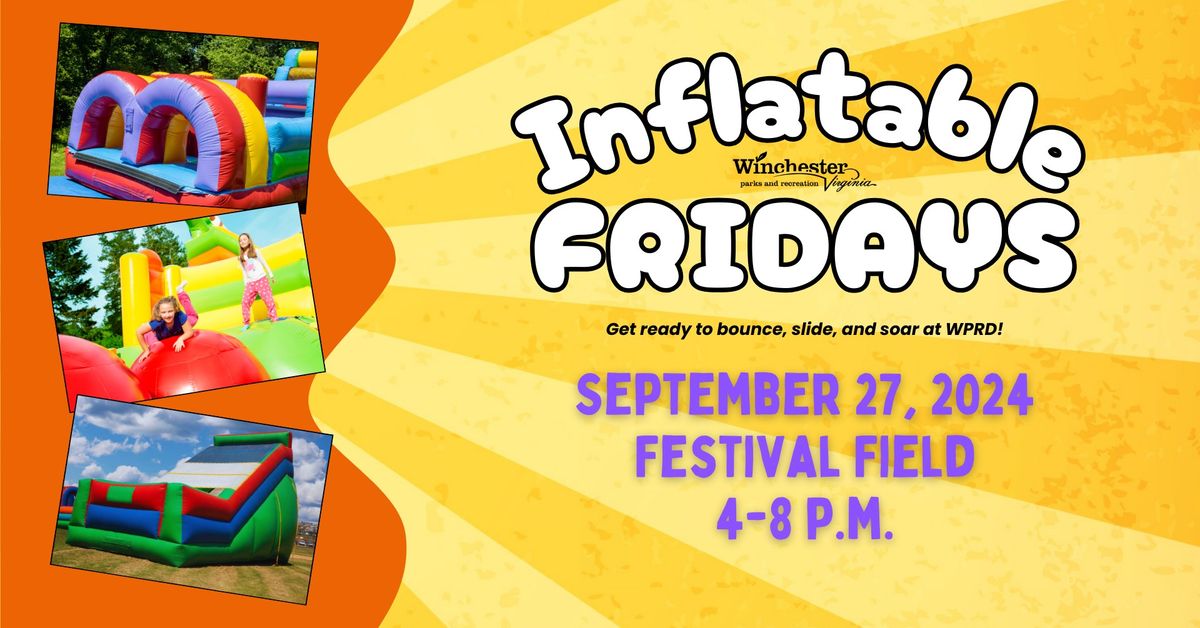 Inflatable Fridays