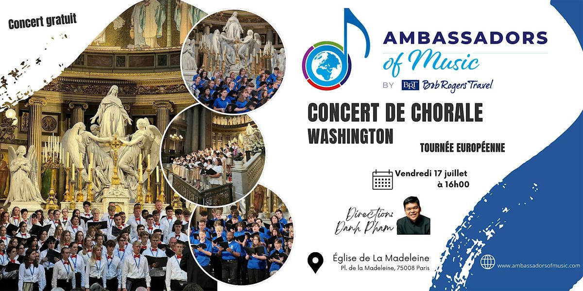 Washington Ambassadors of Music: Choral Concert at the Madeleine