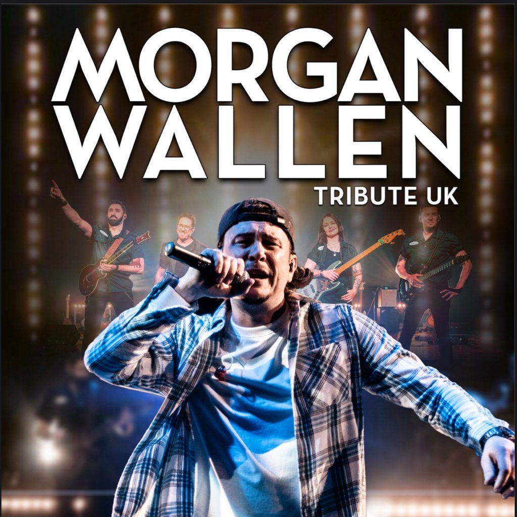 Morgan Wallen UK Tribute in NORTHAMPTON