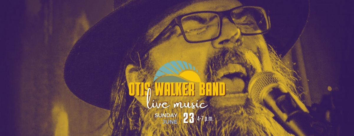Live and Local Featuring Otis Walker Band